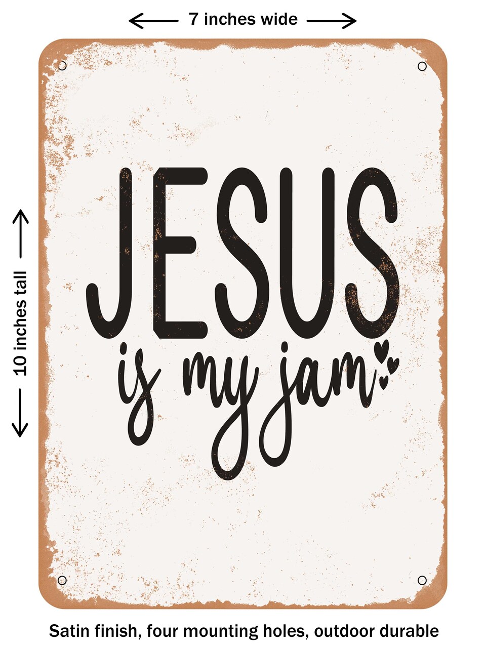 DECORATIVE METAL SIGN - Jesus is My Jam - 3 - Vintage Rusty Look